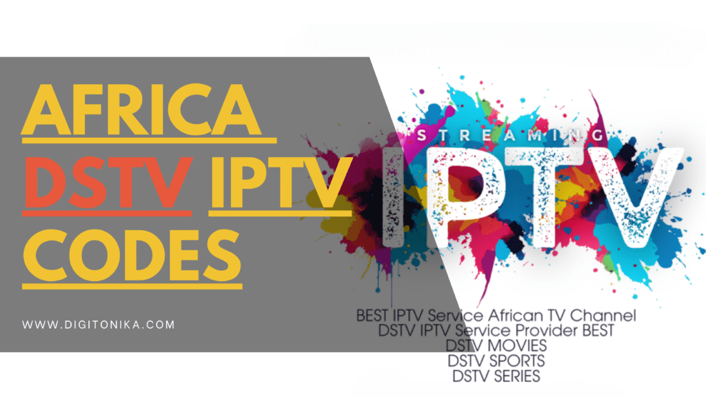 Africa DSTV IPTV Codes