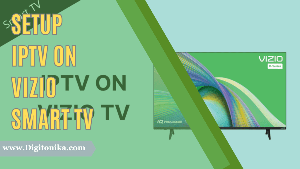 How To Watch IPTV On Vizio Smart TV Best 2023