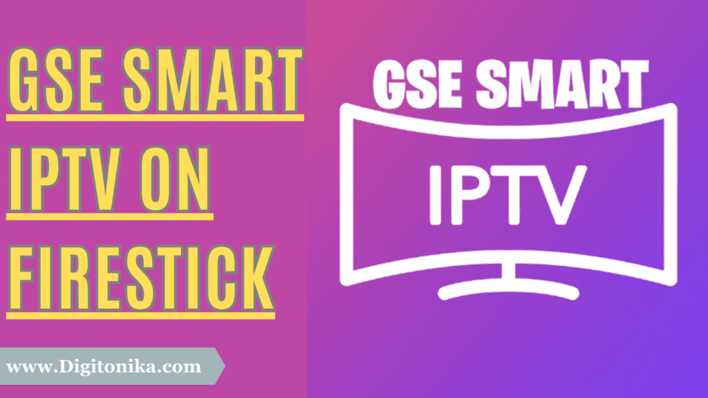 GSE Smart IPTV on Firestick