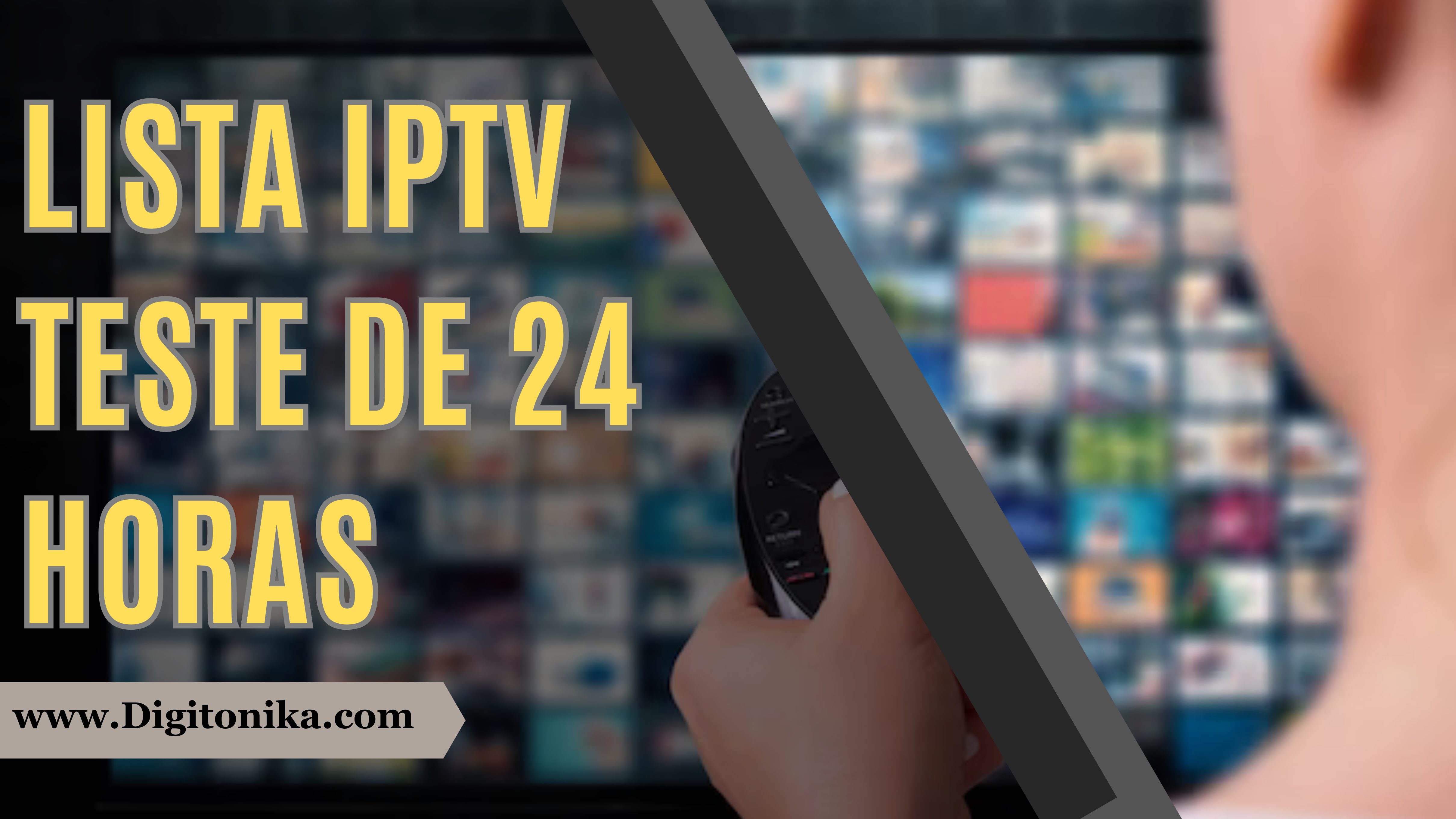 The Ultimate Guide to Lista IPTV Teste de 24 Horas