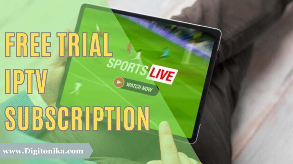 free trial iptv subscription