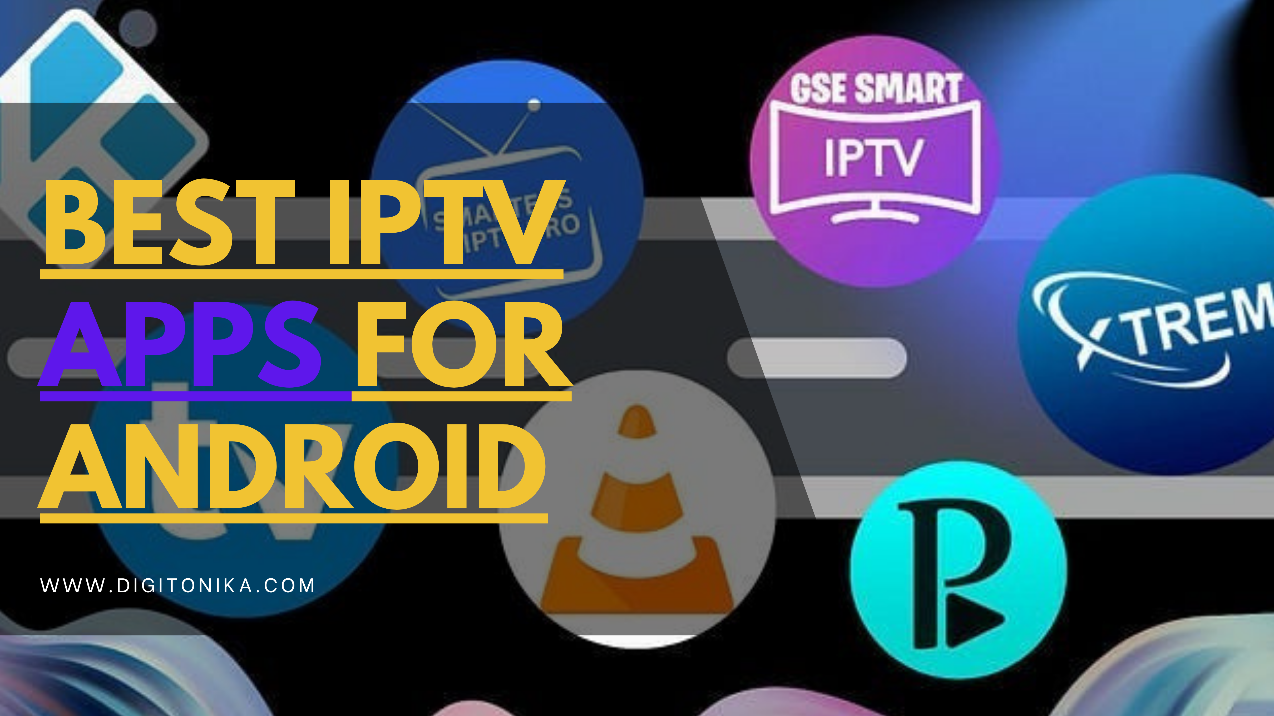 Best IPTV Apps for Android